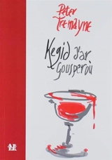 Kegid d'ar gousperou - Peter Tremayne