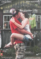 L'ange blanc : les enfants de Tchernobyl sont devenus grands - Niels Ackermann