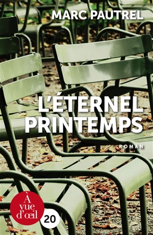 L'éternel printemps - Marc Pautrel