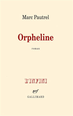 Orpheline - Marc Pautrel