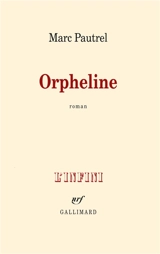 Orpheline - Marc Pautrel