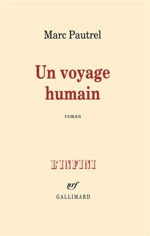 Un voyage humain - Marc Pautrel