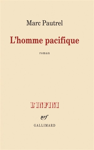 L'homme pacifique - Marc Pautrel