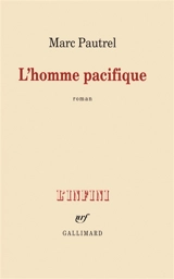 L'homme pacifique - Marc Pautrel