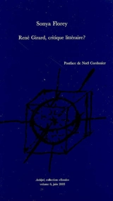 René Girard, critique littéraire ? - Sonya Florey