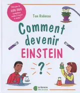 Comment devenir Einstein ? - Tom Robinson