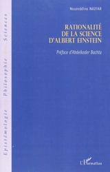 Rationalité de la science d'Albert Einstein - Noureddine Naifar
