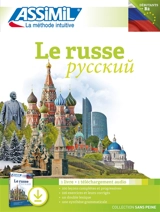 Le russe : débutants & faux débutants, niveau atteint B2 : 1 livre + 1 téléchargement audio - Victoria Melnikova-Suchet