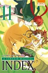 A certain magical Index. Vol. 11 - Kazuma Kamachi