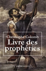Livre des prophéties - Christophe Colomb