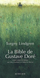 La Bible de Gustave Doré - Torgny Lindgren