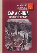 Cap a China : lo temps d'una traversada - Pierre Loti