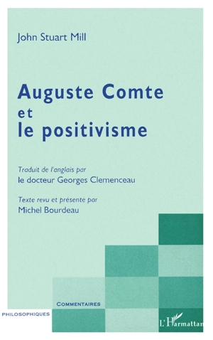 Auguste Comte et le positivisme - John Stuart Mill