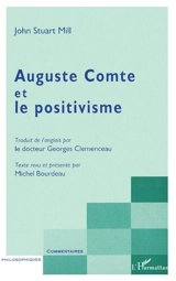 Auguste Comte et le positivisme - John Stuart Mill