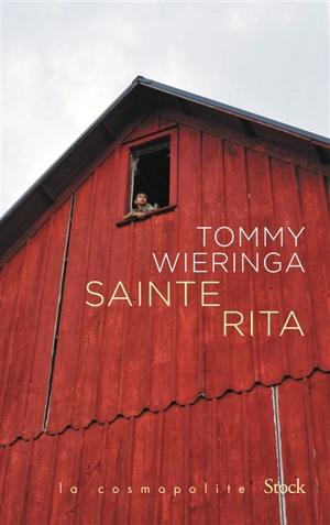 Sainte Rita - Tommy Wieringa