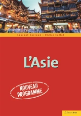 L'Asie - Laurent Carroué
