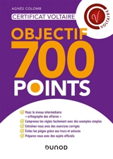 Certificat Voltaire : objectif 700 points - Agnès Colomb