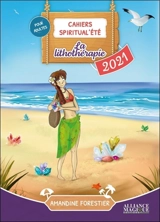 La lithothérapie : 2021 - Amandine Forestier