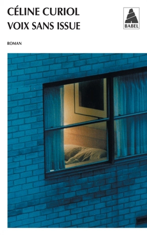Voix sans issue - Céline Curiol