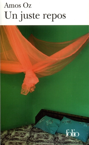 Un juste repos - Amos Oz