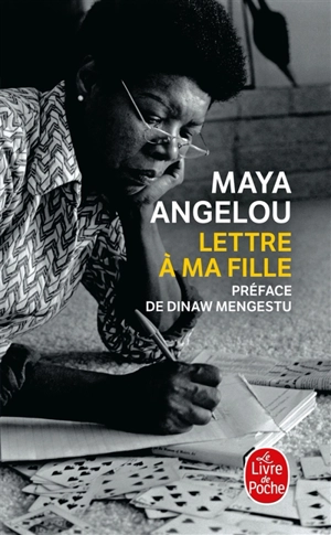 Lettre à ma fille - Maya Angelou