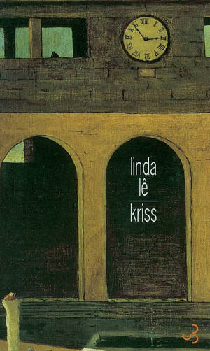 Kriss. L'homme de Porlock - Linda Lê
