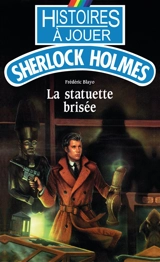 La statuette brisée - Frédéric Blayo