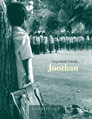 Joothan : autobiographie d'un intouchable - Omprakash Valmiki
