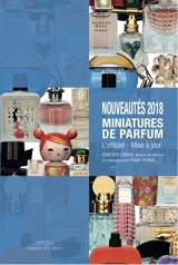 Nouveautés 2018, miniatures de parfum : l'officiel, mise à jour - Geneviève Fontan