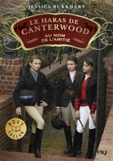Le haras de Canterwood. Vol. 8. Au nom de l'amitié - Jessica Burkhart