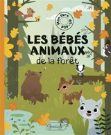 Les bébés animaux de la forêt - Irene Gough