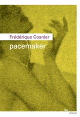 Pacemaker - Frédérique Cosnier