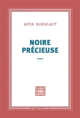Noire précieuse - Asya Djoulaït