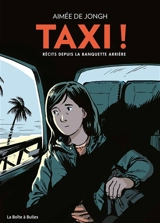 Taxi ! : récits depuis la banquette arrière - Aimée de Jongh