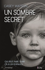 Un sombre secret - Casey Watson