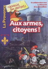 Aux armes, citoyens !
