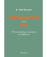 Ordonnances 2018 : 170 prescriptions courantes en médecine