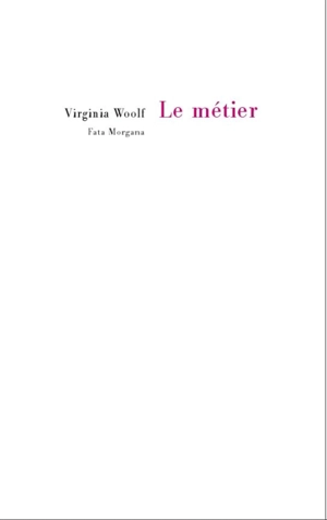 Le métier - Virginia Woolf