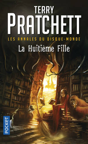 Les annales du Disque-monde. Vol. 3. La huitième fille - Terry Pratchett
