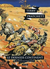 Les annales du Disque-monde. Vol. 22. Le dernier continent - Terry Pratchett