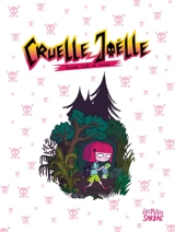 Cruelle Joëlle : intégrale - Davide Cali