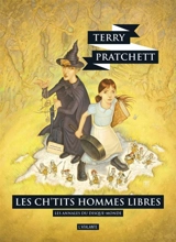 Les annales du Disque-monde. Vol. 30. Les ch'tits hommes libres - Terry Pratchett