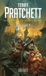 Les annales du Disque-monde. Vol. 8. Au guet ! - Terry Pratchett