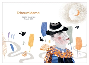 Tchoumidema - Isabelle Wlodarczyk
