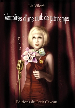 Vampires d'une nuit de printemps - Lia Vilorë