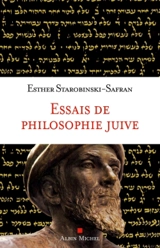 Essais de philosophie juive - Esther Starobinski-Safran