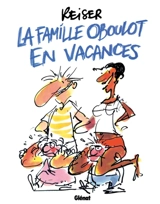 La famille Oboulot en vacances - Jean-Marc Reiser