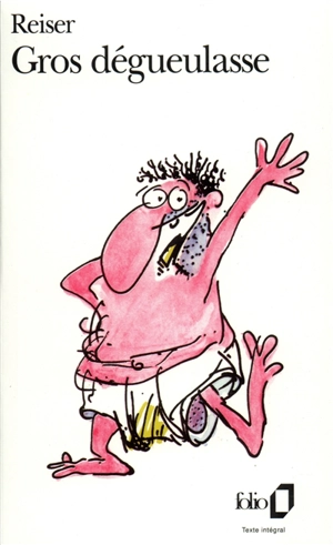 Gros dégueulasse - Jean-Marc Reiser