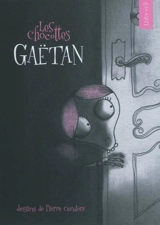 Les chocottes : livre et CD - Gaëtan