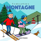 A la découverte de la montagne - François Warzala